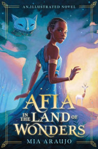 Title: Afia in the Land of Wonders, Author: Mia Araujo
