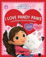 I Love Pandy Paws: A Valentine Sticker Storybook (Gabby's Dollhouse)