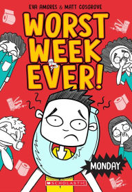 Google book free download Monday (Worst Week Ever #1) by Matt Cosgrove, Eva Amores