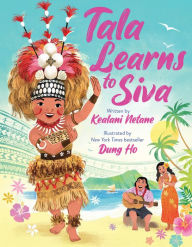 Title: Tala Learns to Siva, Author: Kealani Netane