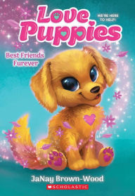 Title: Best Friends Furever (Love Puppies #1), Author: JaNay Brown-Wood