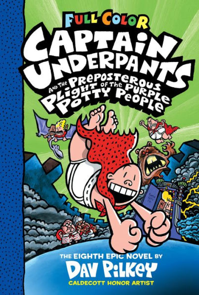 Captain Underpants and the Preposterous Plight of Purple Potty People: Color Edition (Captain #8)