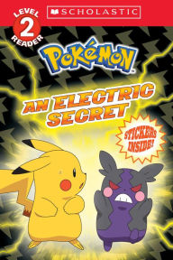 Free electronics ebooks downloads An Electric Secret (Pokémon: Scholastic Reader, Level 2) 9781338871401 by Maria S. Barbo, Maria S. Barbo iBook ePub DJVU English version