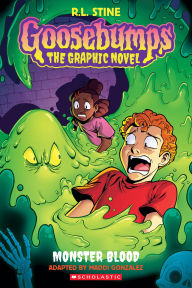 Title: Monster Blood (Goosebumps Graphic Novel #2), Author: R. L. Stine