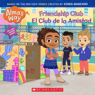 Ebooks free download in spanish Friendship Club / El Club de la Amistad (Alma's Way) by Gabrielle Reyes, Gabrielle Reyes 9781338883145  in English