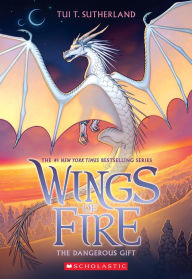The Dangerous Gift (Wings of Fire Series #14)