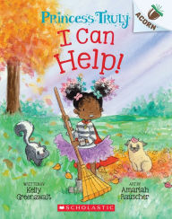 Title: I Can Help!: An Acorn Book (Princess Truly #8), Author: Kelly Greenawalt