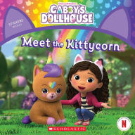 Title: Meet the Kittycorn (Gabby's Dollhouse Storybook), Author: Gabhi Martins