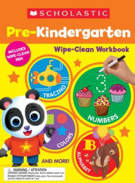 Title: Scholastic Pre-K Wipe-Clean Workbook, Author: Scholastic Teaching Resources