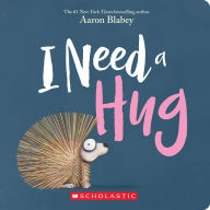 Title: I Need a Hug, Author: Aaron Blabey