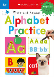 Title: Write-and-Repeat Alphabet Practice: Scholastic Early Learners (Write-and-Repeat), Author: Scholastic