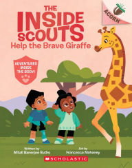 Free ebooks download read online Help the Brave Giraffe: An Acorn Book (The Inside Scouts #2) by Mitali Banerjee Ruths, Francesca Mahaney 9781338895018