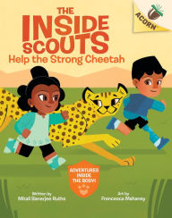 Help the Strong Cheetah: An Acorn Book (The Inside Scouts #3)