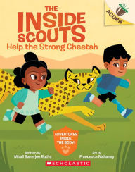 Title: Help the Strong Cheetah: An Acorn Book (The Inside Scouts #3), Author: Mitali Banerjee Ruths
