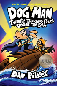 Title: Twenty Thousand Fleas Under the Sea (B&N Exclusive Edition) (Dog Man Series #11), Author: Dav Pilkey
