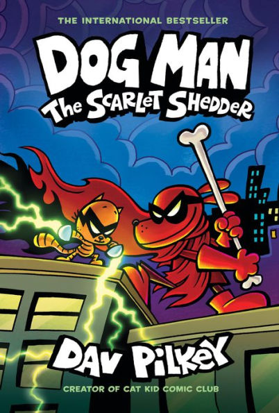 The Scarlet Shedder (Dog Man Series #12)