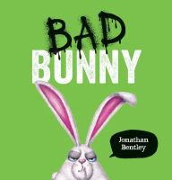 Title: Bad Bunny, Author: Jonathan Bentley