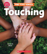 Title: Touching (Learn About: The Five Senses), Author: Sonia W. Black