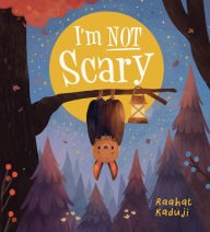 Title: I'm Not Scary, Author: Raahat Kaduji