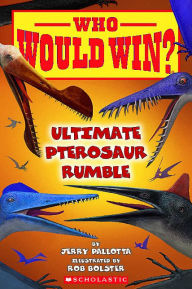 Audio books download free kindle Who Would Win?: Ultimate Pterosaur Rumble ePub FB2 by Jerry Pallotta, Rob Bolster 9781339000954