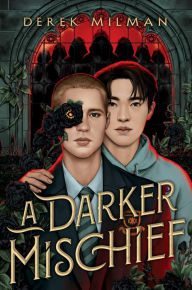 Title: A Darker Mischief, Author: Derek Milman