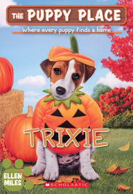 Title: Trixie (The Puppy Place #69), Author: Ellen Miles