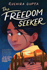 Title: The Freedom Seeker, Author: Ruchira Gupta