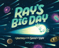 Ebooks kindle format free download Ray's Big Day: A Journey at the Speed of Light in English RTF