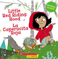 Title: Little Red Riding Hood / La Caperucita Roja (Bilingual), Author: Joana Costa Knufinke