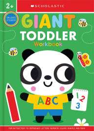 Title: Giant Toddler Workbook: Scholastic Early Learners (Workbook), Author: Scholastic Early Scholastic Early Learners