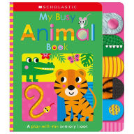 Title: My Busy Animal Book: Scholastic Early Learners (Touch and Explore), Author: Scholastic Early Learners