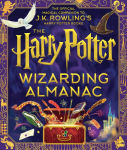 Alternative view 1 of The Harry Potter Wizarding Almanac: The official magical companion to J.K. Rowling's Harry Potter books