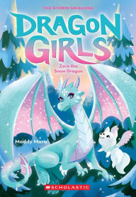 Free download pdf e books Zora the Snow Dragon (Dragon Girls #15)