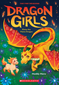 Ebook for ooad free download Eloise the Flame Dragon (Dragon Girls #16) 