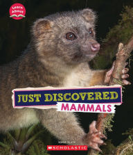Title: Just Discovered Mammals (Learn About: Animals), Author: Sonia W. Black