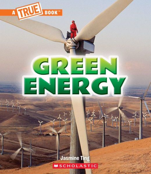 Green Energy (A True Book: A Future)