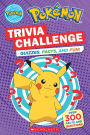 Trivia Challenge (Pokémon): Quizzes, Facts, and Fun!