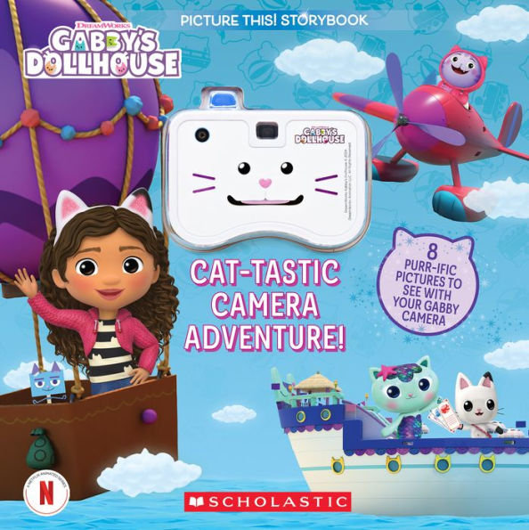 Cat-tastic Camera Adventure! (Gabby's Dollhouse): A Picture This! Storybook