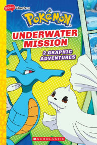 Free download e books txt format Underwater Mission (Pokémon: Graphix Chapters) CHM