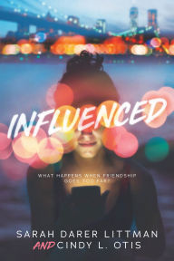 Title: Influenced, Author: Sarah Darer Littman