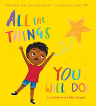 Title: All the Things You Will Do!, Author: Lucy Rowland
