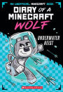 Underwater Heist (Diary of a Minecraft Wolf #2)