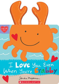 Download kindle books to ipad via usb I Love You Even When You're Crabby! (English Edition) 9781339043227 by Sandra Magsamen PDF FB2 MOBI