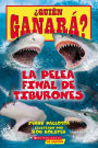 ¿Quién ganará? La pelea final de tiburones (Who Would Win?: Ultimate Shark Rumble)