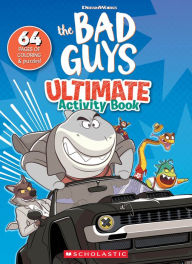 Title: The Bad Guys Movie Ultimate Activity Book, Author: Scholastic