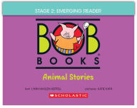 Title: Bob Books - Animal Stories Phonics, Ages 4 and up, Kindergarten (Stage 2: Emerging Reader), Author: Lynn Maslen Kertell