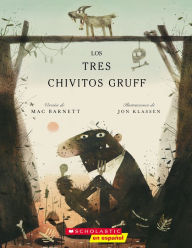 Title: Los tres chivitos Gruff (The Three Billy Goats Gruff), Author: Mac Barnett
