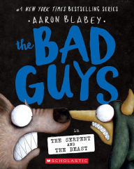 Free downloadable bookworm full version The Bad Guys in the Serpent and the Beast (The Bad Guys #19) 9781339056302 CHM RTF PDB by Aaron Blabey (English Edition)