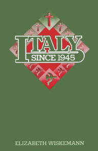 Title: Italy since 1945, Author: Elizabeth Wiskemann