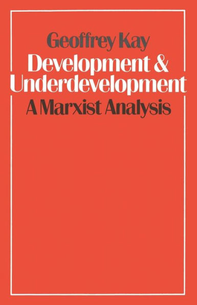 Development and Underdevelopment: A Marxist Analysis